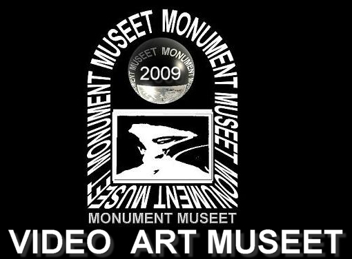 VIDEO ART MUSEUM 2009